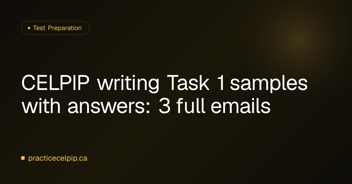 CELPIP writing Task 1 samples with answers: 3 full emails
